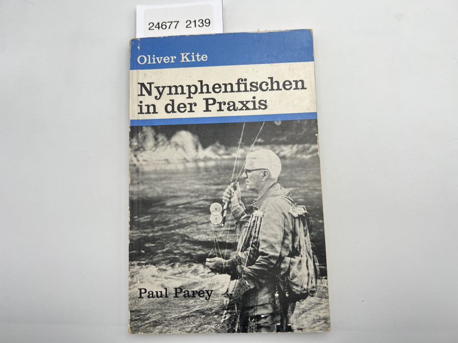 Nymphenfischen in der Praxis, Oliver Kite, 1964