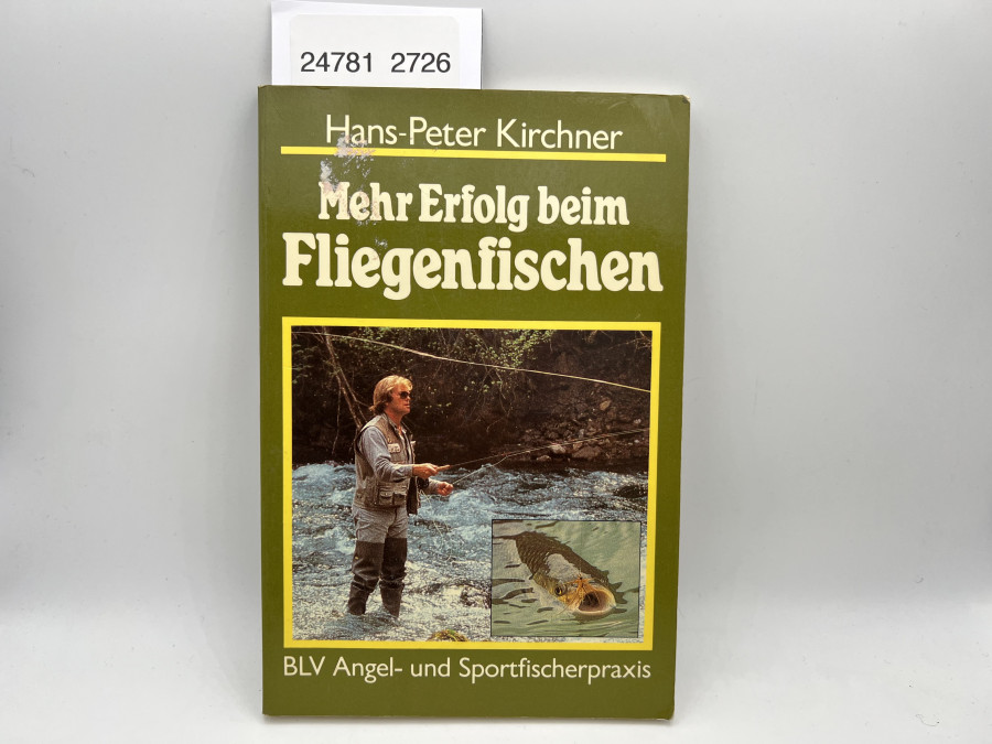 Mehr Erfolg beim Fliegenfischen, Hans-Peter Kirchner, 1986