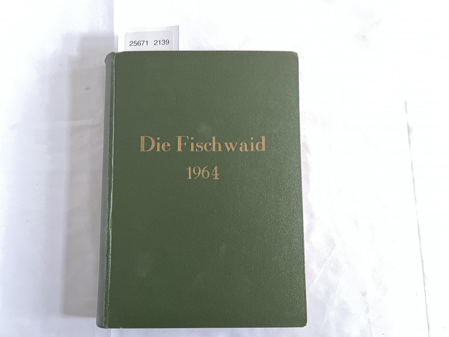 Die Fischwaid, für das Jahr 1964. Die Zeitschrift für Sportfischerei