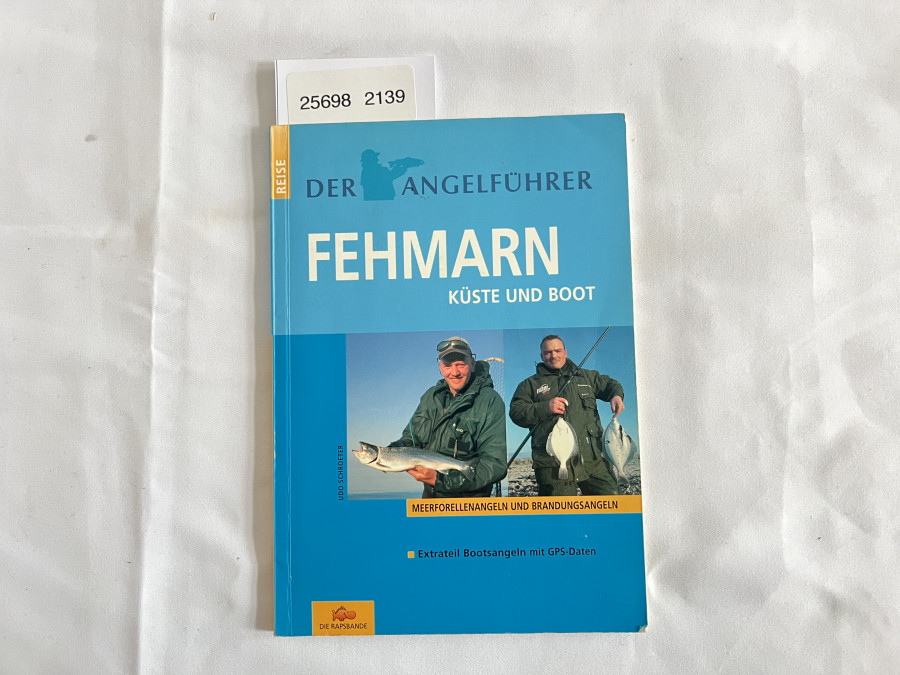 Der Angelführer Fehmarn Küste und Boot. Die Rapsbande
