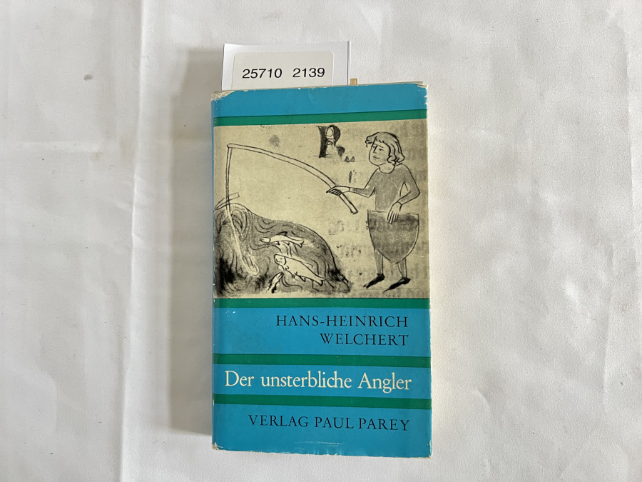 Der unsterbliche Angler, Hans-Heinrich Welchert, 1963