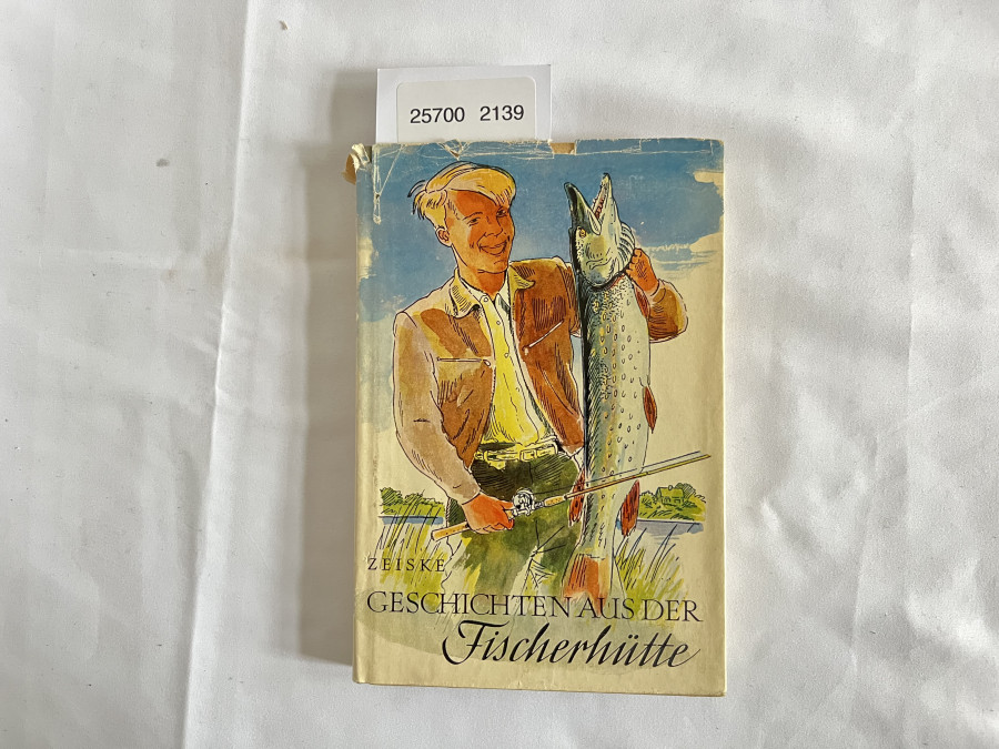 Geschichten aus der Fischerhütte, Wolfgang Zeiske, 1960