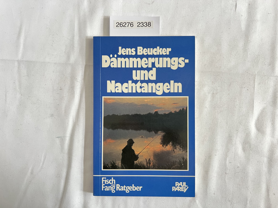 Dämmerungs- und Nachtangeln, Jens Beucker, 1987