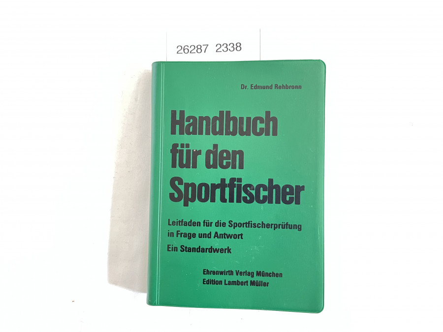 Handbuch für den Sportfischer, Dr. Edmund Rehbronn, 1979