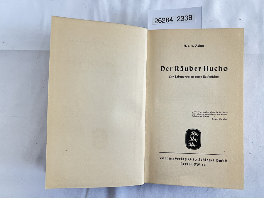 Der Räuber Hucho, H.v.d. Achen, 1935