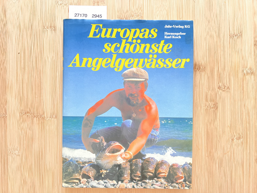 Europas schönste Angelgewässer, Karl Koch, 1980