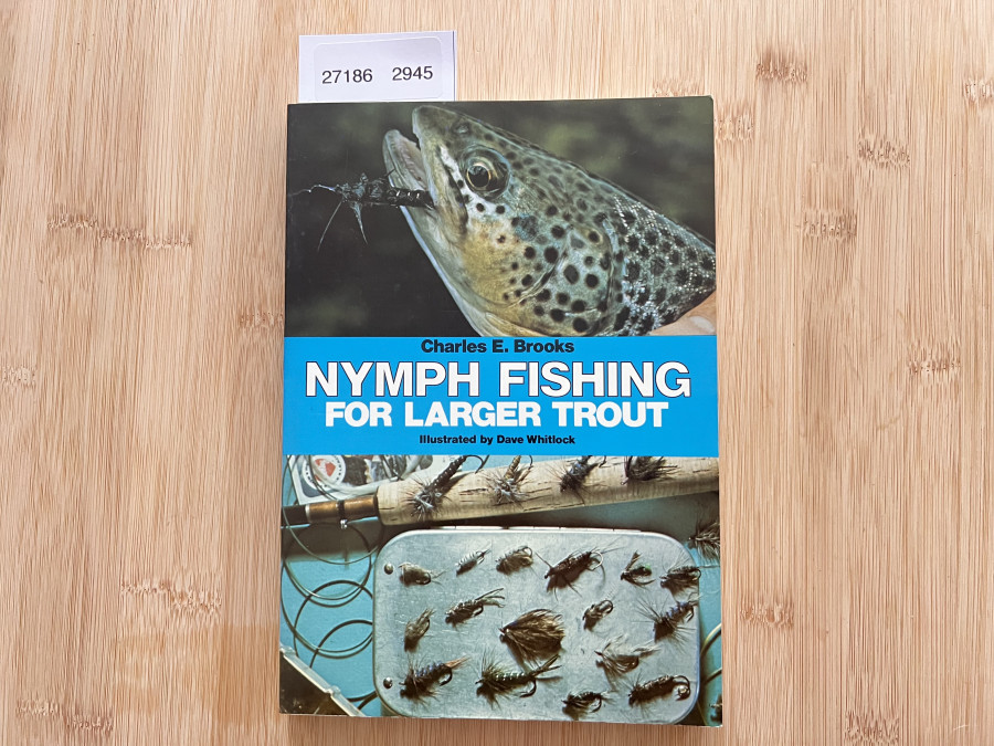 Nymph Fishing for larger Trout, Charles E. Brocks, 1983