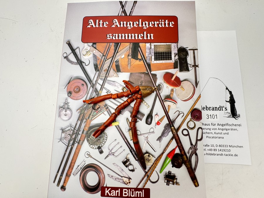 Alte Angelgeräte sammeln, Karl Blüml und Original Huchenzopf von Dr. Alexander Behm. Er hatte ihn im Jahr 1905 erfunden