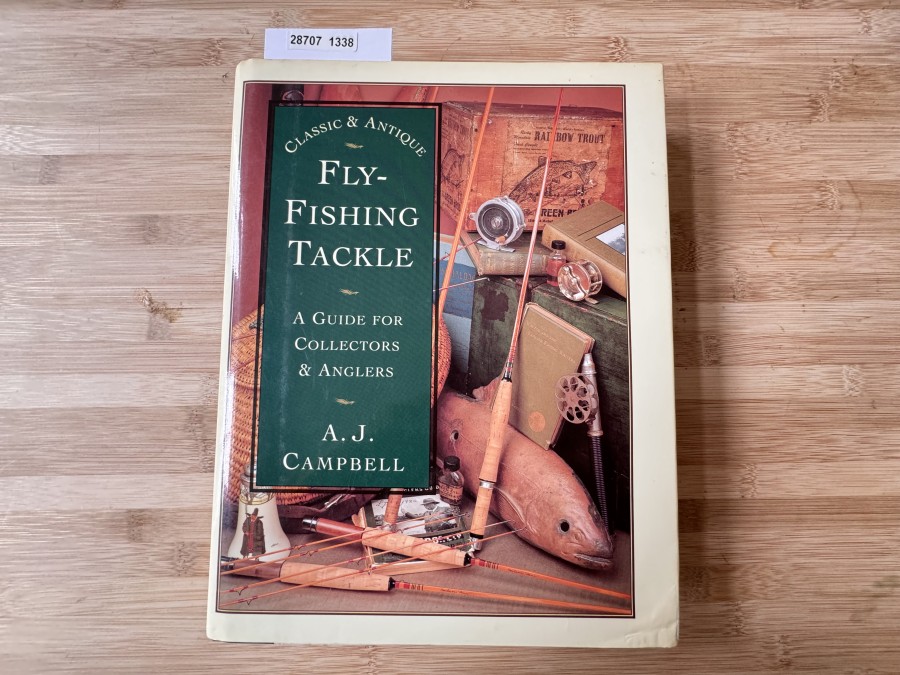 Fly-Fishing Tackle, A Guide for Collectors & Anglers, A.J. Campbell, 1997