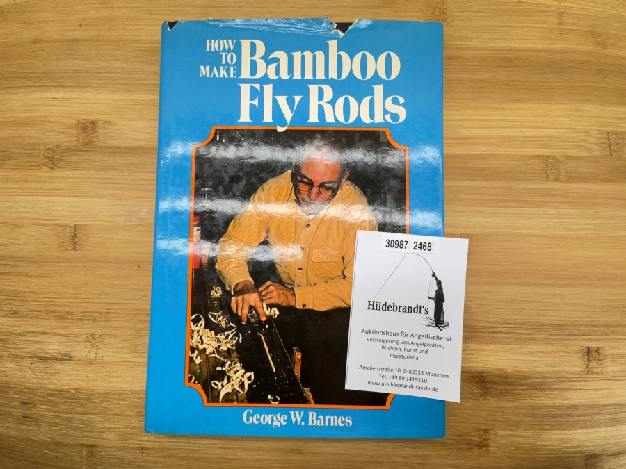 How to make Bamboo Flyrods, George W. Barnes, 1977
