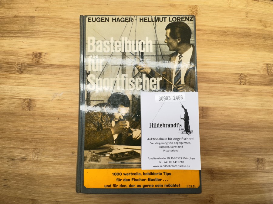 Bastelbuch für Sportfischer, Eugen Hager / Hellmut Lorenz, 1958, 2 Beilagen Rutenprofile
