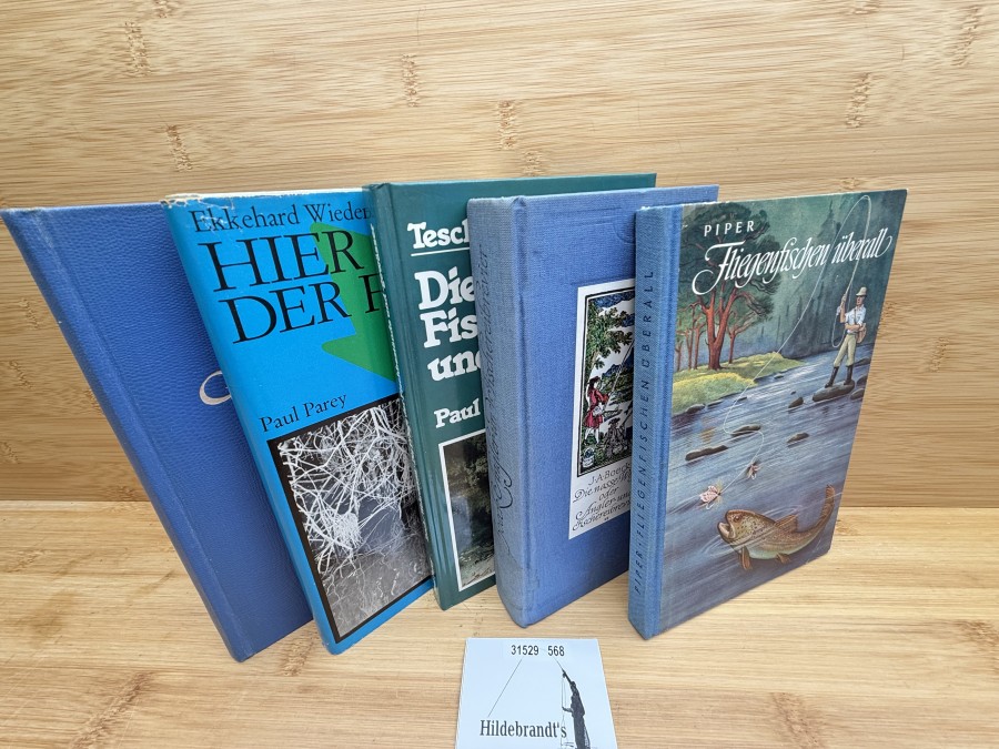 5 Bücher: Die  Angelfischerei, Borne - Fliege, Zehnte Auflage, 1956, Fliegenfischen überall, Max Piper, 1955, Hier steht der Fisch, Ekkehard Wiederholz, 1966, Die Pflege der Fischbestände und -gewässer, Tesch/Wehrmann, Die nasse Weyd oder Angler- und Fischereibrevier, J.A.Boeck, 1972