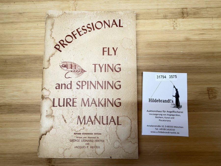 Professional Fly Tying and Spinning Lure Making Manual, George Leonhard Herter and Jacques P. Herter, 1963