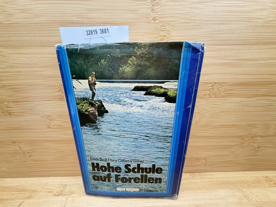 Hohe Schule auf Forellen, Erich Stoll/Hans Gebetsroither, 1973