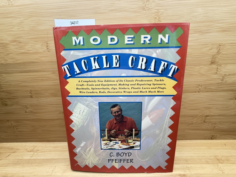 Modern Tackle Craft, C. Boyd Pfeiffer, 1993