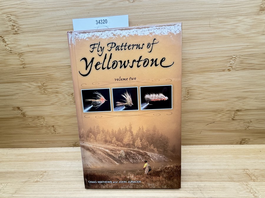 Fly Patterns of Yellowstone, Volume 2, Craig Mathews & John Juracek, 2008