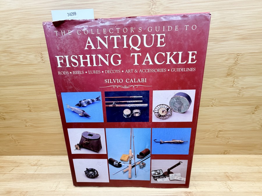 The Collector´s Guide to Antique Fishing Tackle, Silvio Calabi, 1989