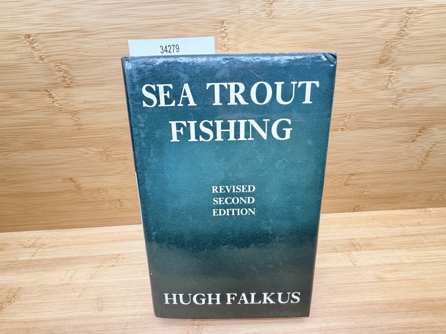 Sea Trout Fishing, A guide to success, Revised 2nd Edition, Hugh Falkus