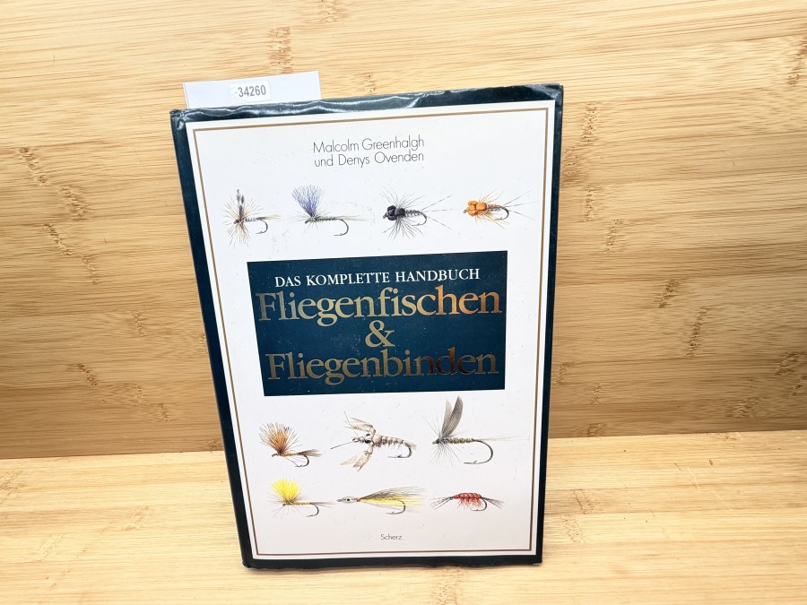 Fliegenfischen & Fliegenbinden, Das komplette Handbuch, Malcolm Greenhalgh, Denys Ovenden, 1998