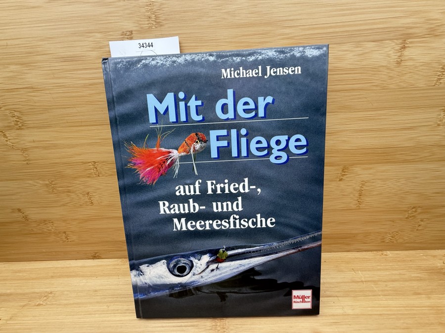 Mit der Fliege auf Fried- Raub- und Meeresfische, Michael Jensen, 1997