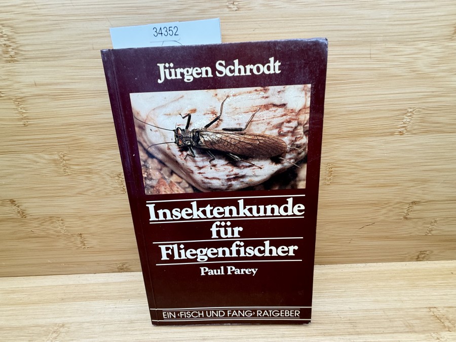 Insektenkunde für Fliegenfischer, Jürgen Schrodt, 1984